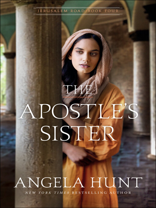 Title details for The Apostle's Sister by Angela Hunt - Available